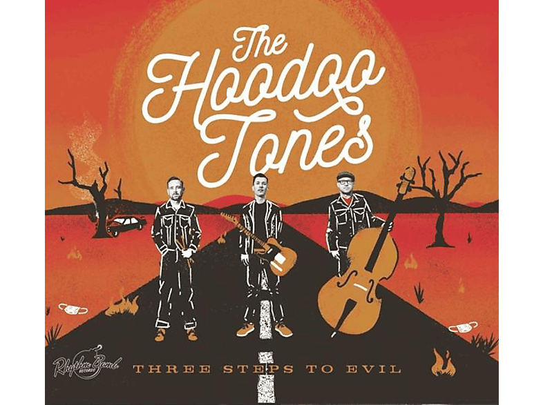 The Hoodoo Tones - Three Steps To Evil  - (CD)