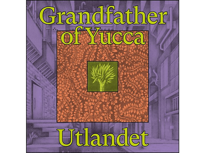 Utlandet - GRANDFATHER OF (Vinyl) YUCCA 