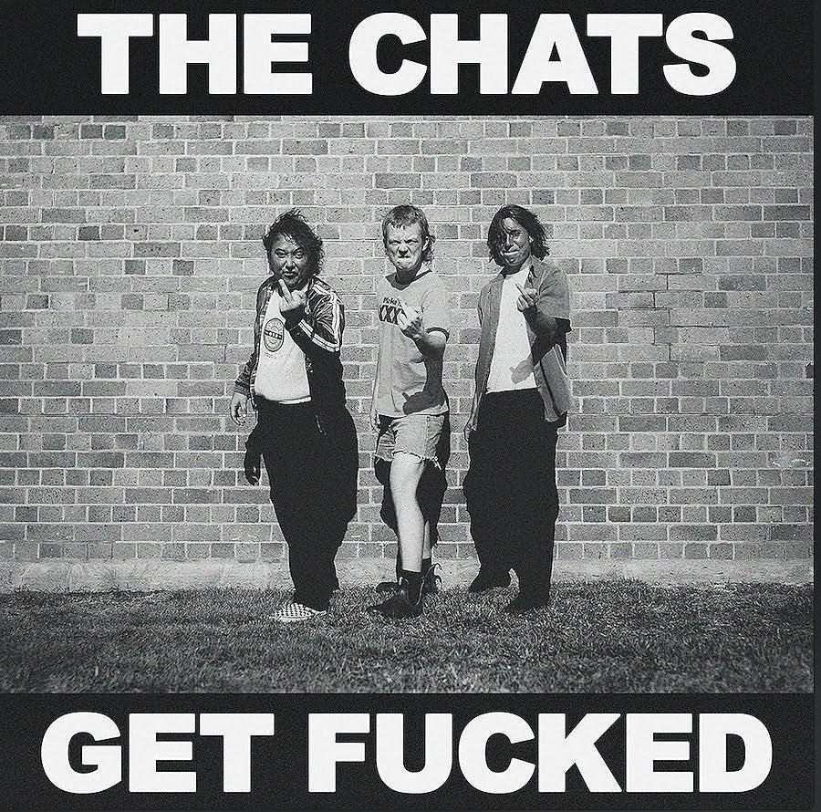 Chats - Get Fucked - (CD)
