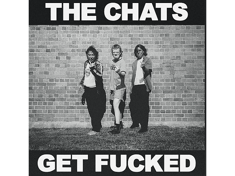 Chats - Get Fucked  - (CD)