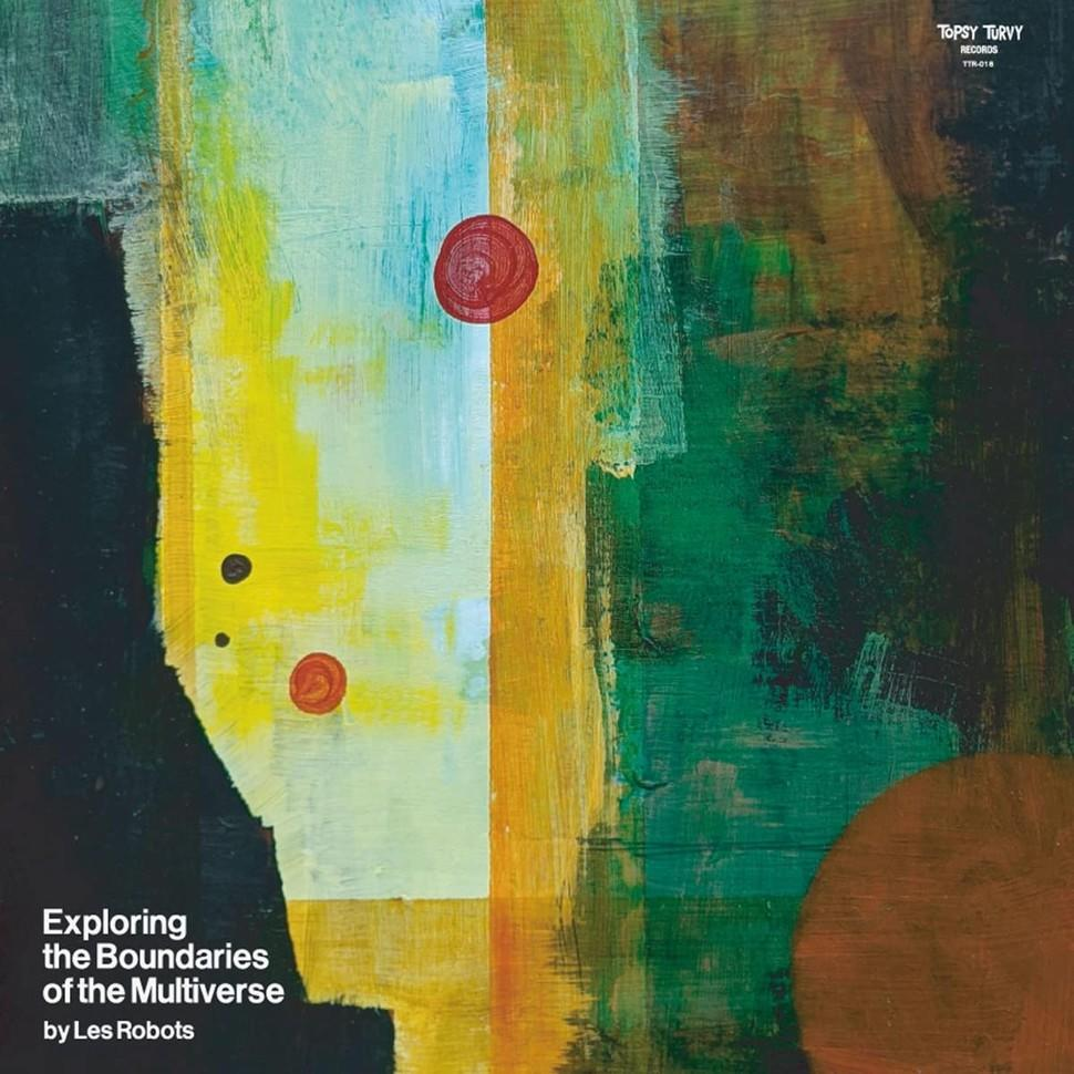 Les Robots - EXPLORING THE BOUNDARIES OF THE MULTIVERSE  - (Vinyl)