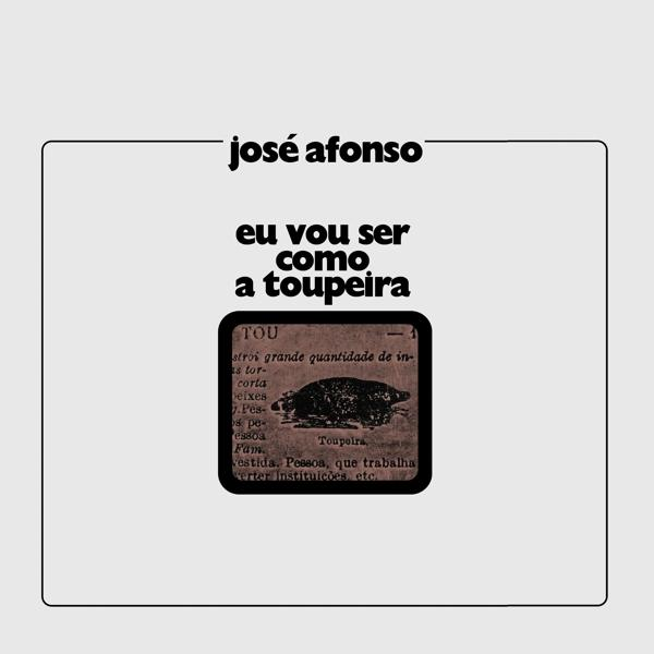 José Afonso Ser - Eu Vou - Como A Toupeira (Vinyl)