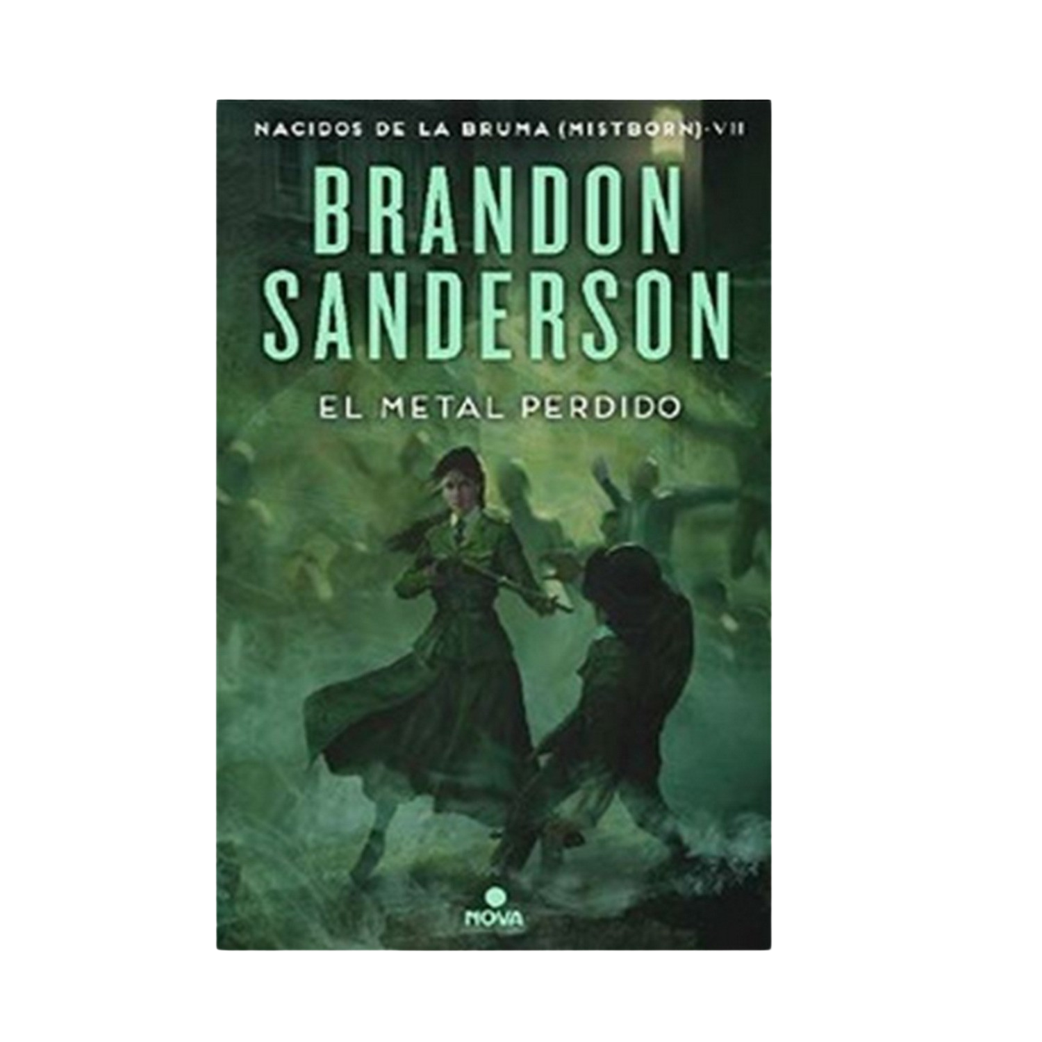 El Metal Perdido. Nacidos de la Bruma (Mistborn 7) - Brandon Sanderson