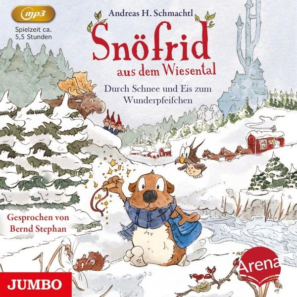 Schmachtl,Andreas H./Stephan,Bernd - Snöfrid aus dem und Schnee zu Eis Durch - (MP3-CD) Wiesental