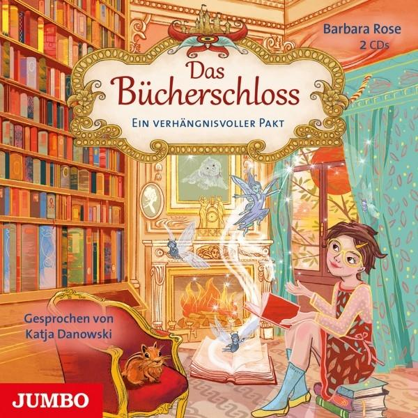 Bücherschloss: verhängnisvoller Das Pakt-Fol - (CD) - Danowski,Katja/Rose,Barbara Ein