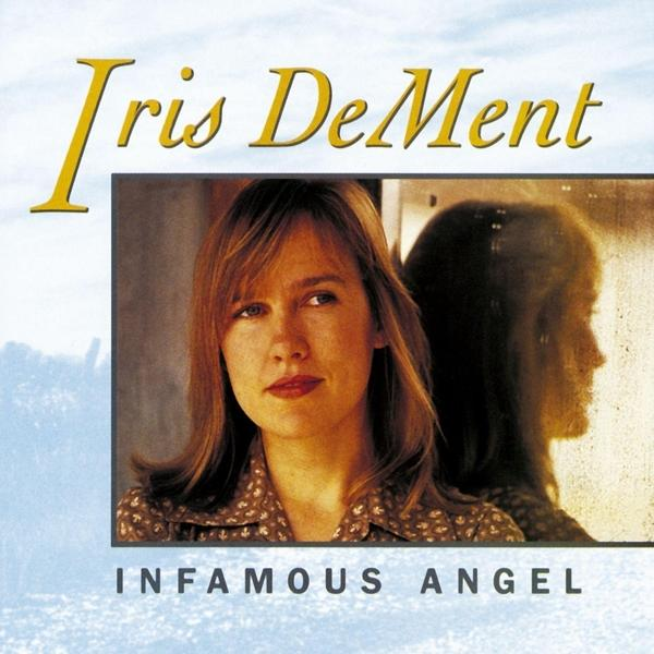 Iris DeMent (Vinyl) Angel - - Infamous