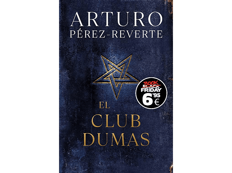 El Club Dumas | Arturo Pérez-Reverte, Edición Black Friday