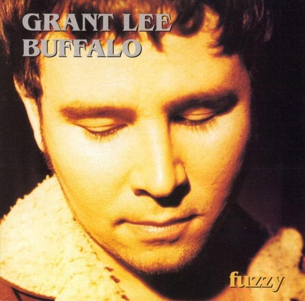Album borító egy férfi arcával. A cím Grant Lee Buffalo, az album pedig a "fuzzy".