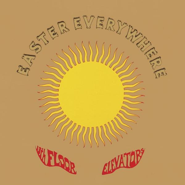 Albumhoes met een gele zon en rode stralen, tekst 'Faster Everywhere' en '13th Floor Elevators' op bruine achtergrond.