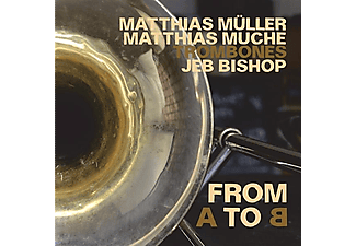 Jeb/ Matthias Muller/matthias Muche Bishop - From A to B  - (CD)