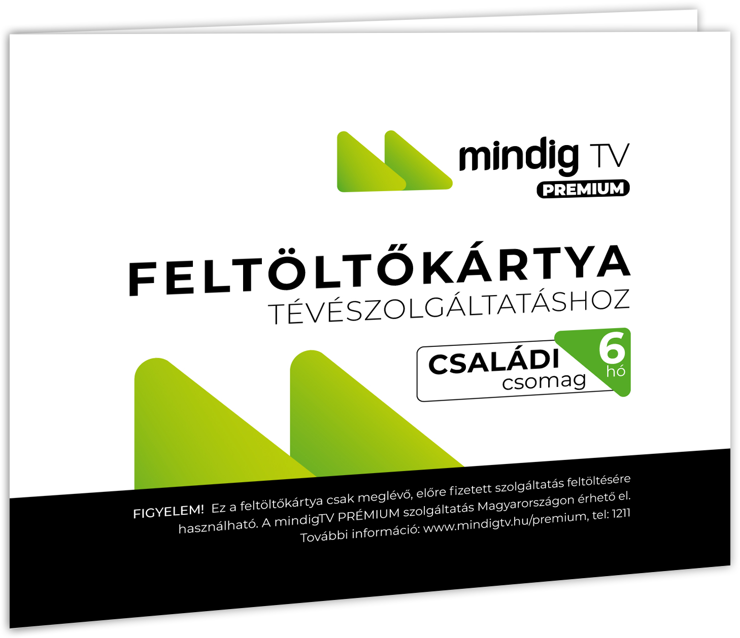 MINDIG TV PRÉMIUM Családi csomag Feltöltő kártya 6 hó Előre fizetett szolgáltatás