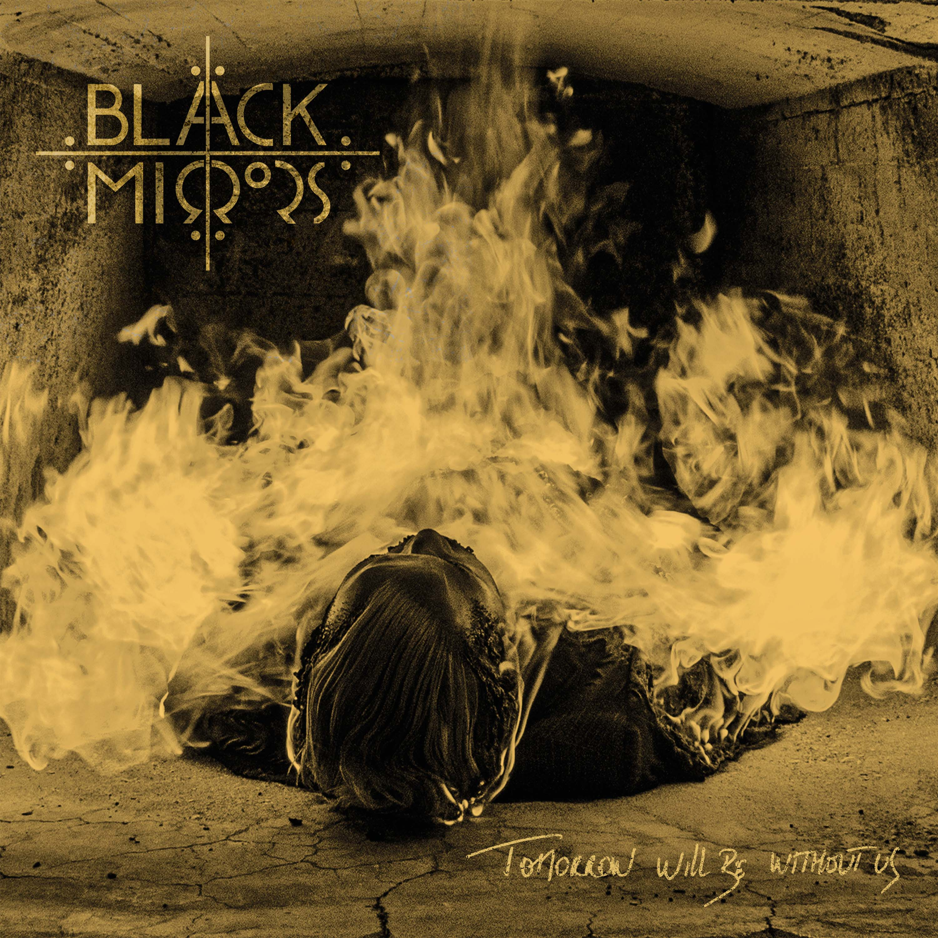 Black Mirrors - Be Tomorrow (CD) - Will Us Without