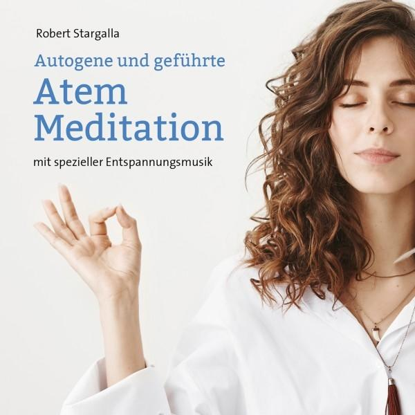 Buchcover für Autogene und geführte Atem Meditation. Eine Frau meditiert, Handgeste.