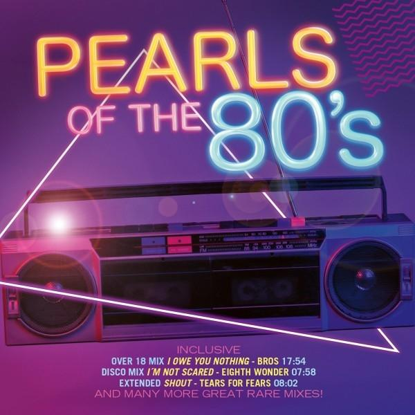 VARIOUS - Pearls of the 80s - The Rare and Long Versions  - (CD)