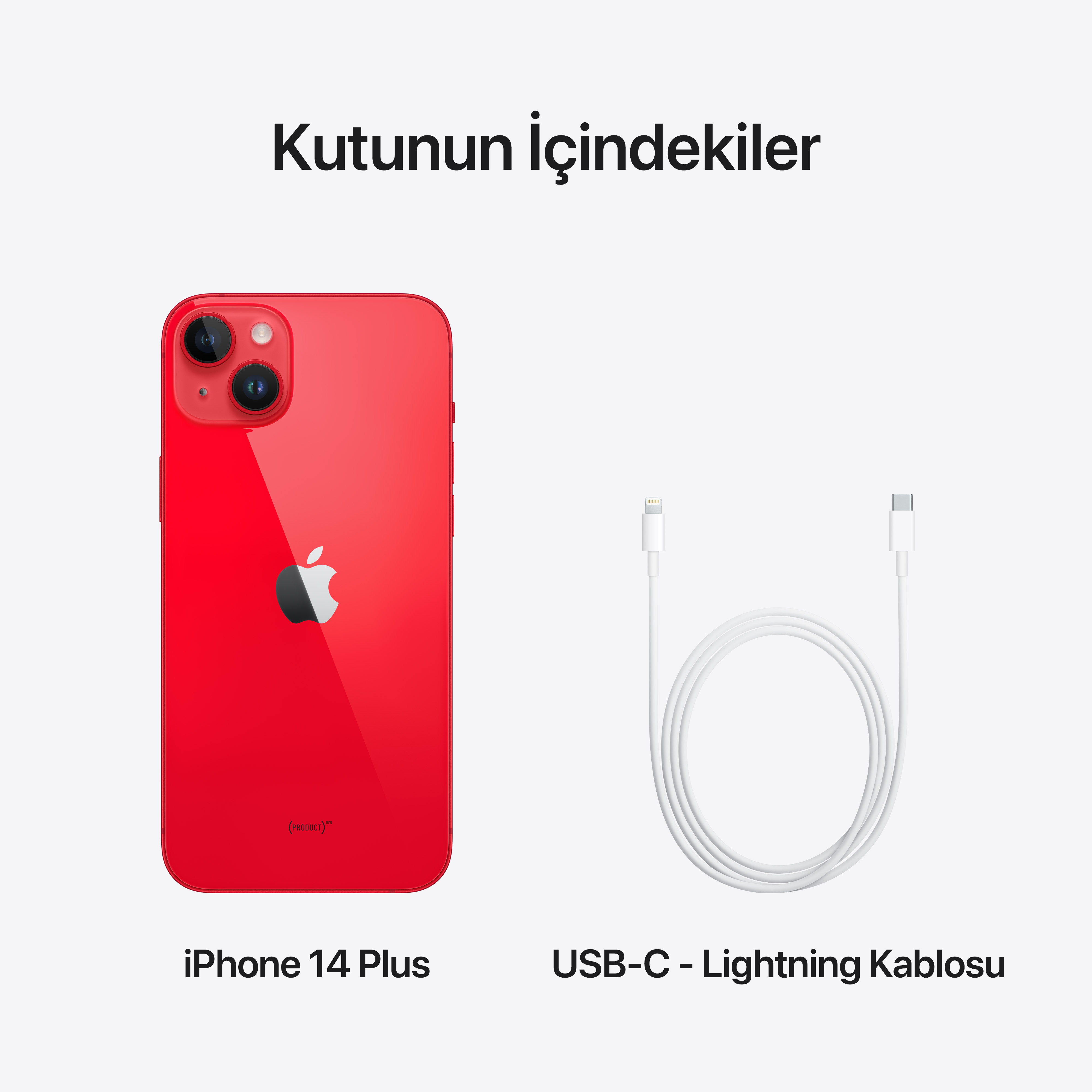 iPhone 14 Plus ve USB-C - Lightning kablosu, Türkçe metinle: "Kutunun içindekiler".