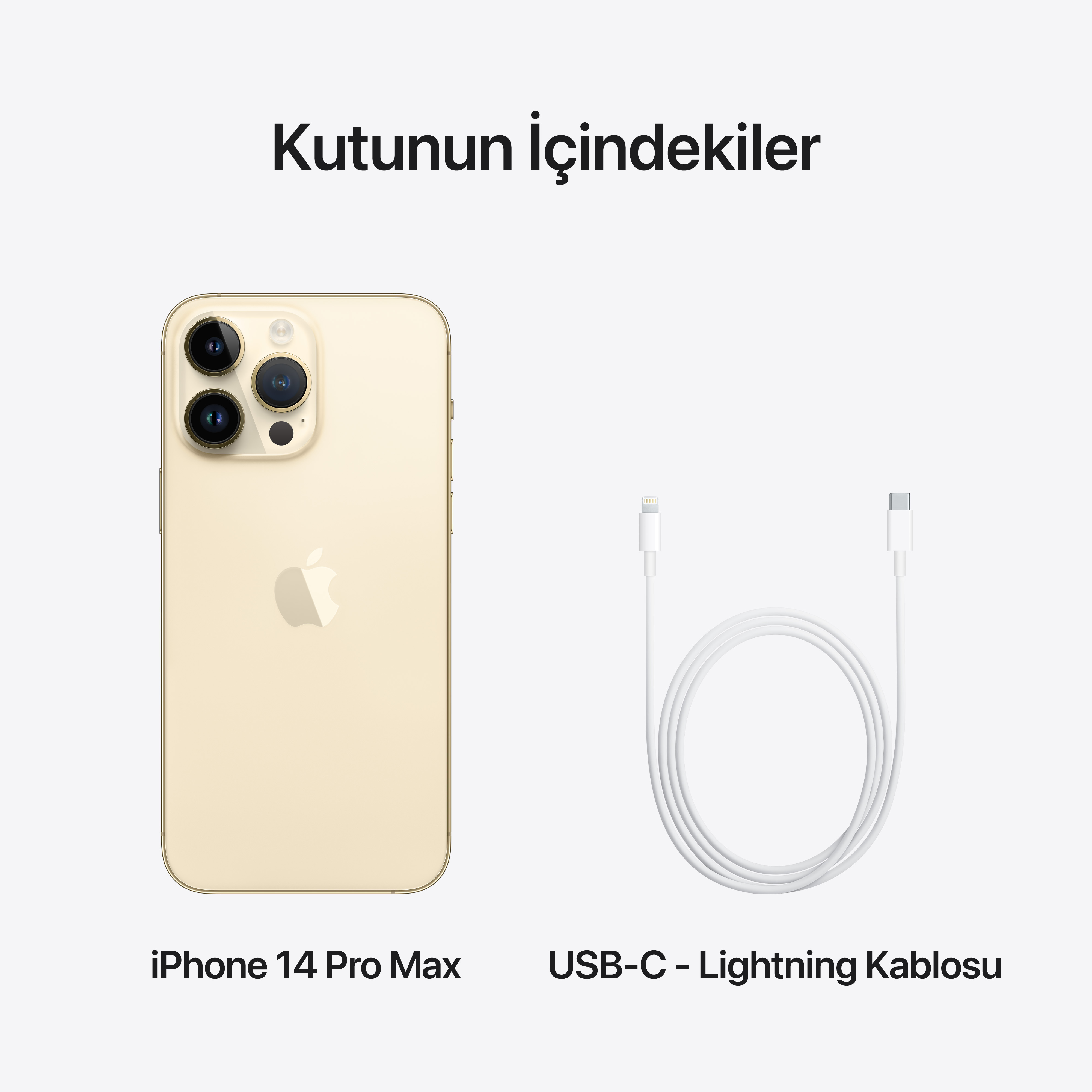 iPhone 14 Pro Max ve beyaz USB-C - Lightning Kablosu. Türkçe metin: Kutunun içindekiler. Beyaz arka plan.