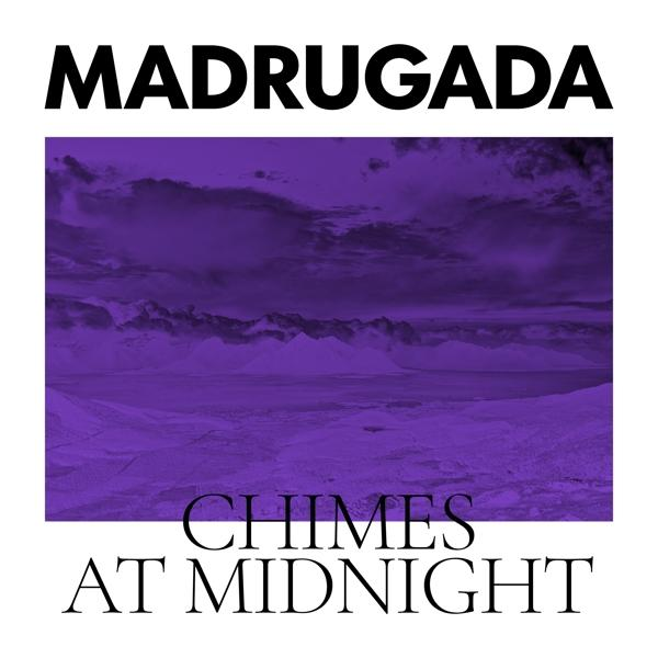 - Madrugada MIDNIGHT (Vinyl) - CHIMES AT