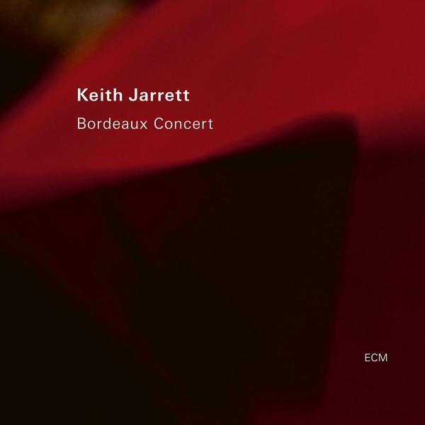 Album borító piros és fekete színekkel, a szöveg Keith Jarrett Bordeaux Concert, és ECM logó.