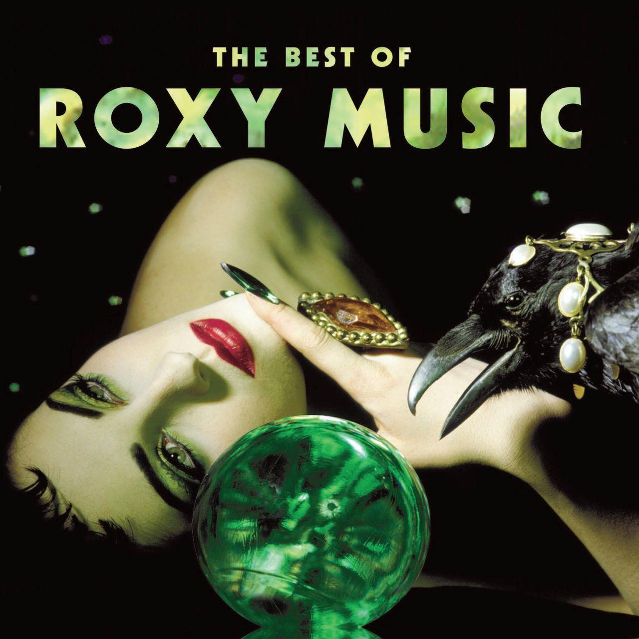 Album borító: 'The Best of Roxy Music'. Nő arca piros ajkakkal, zöld gömbbel és egy hollóval.