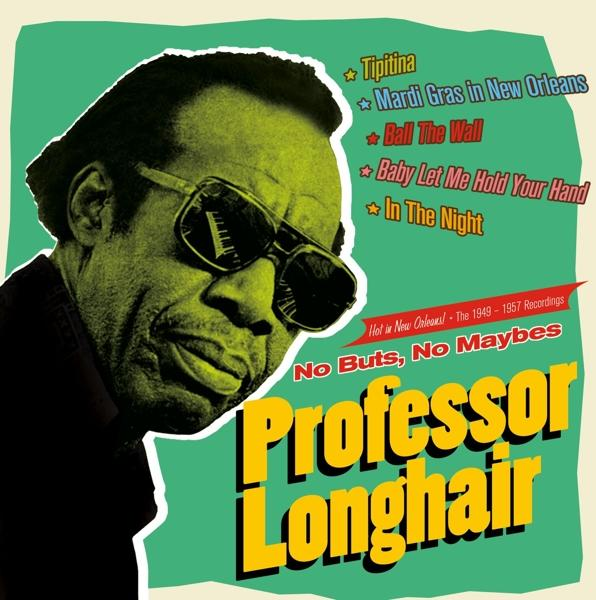 NO - (CD) Professor - BUTS, Longhair NO MAYBES