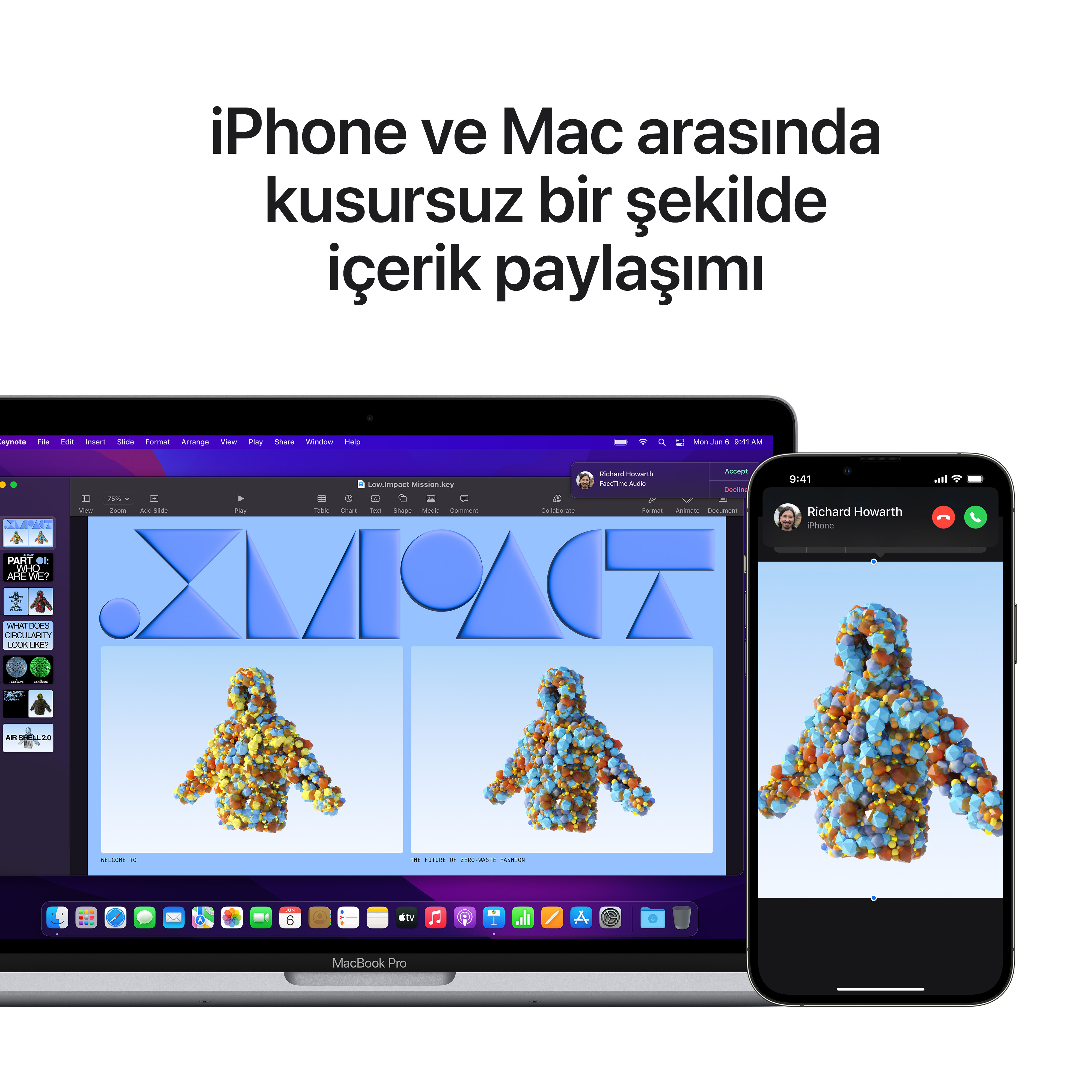 Bir MacBook Pro ve iPhone. iPhone, MacBook'taki içeriği yansıtan bir görüntülü arama ekranı gösteriyor.