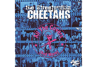 The Streetwalkin' Cheetahs - All The Covers (And More)  - (CD)