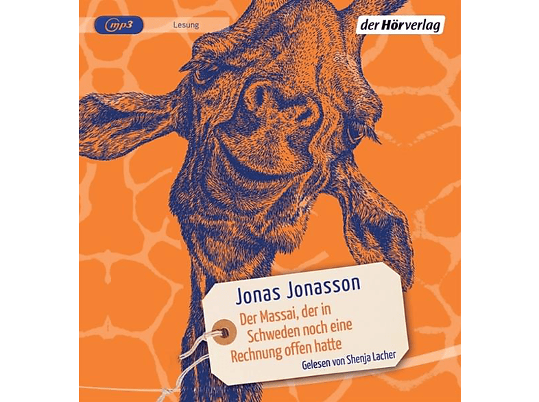 Jonas Jonasson - Der Rechnung Schweden off (MP3-CD) eine Massai,der noch in 