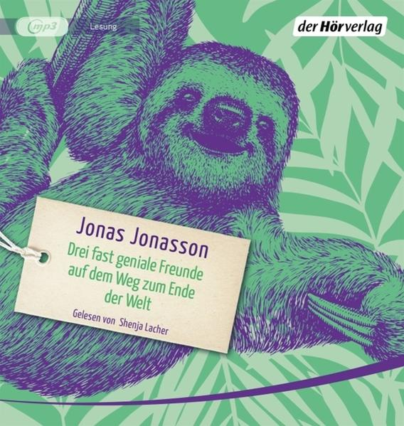 zum Jonas geniale - dem (MP3-CD) auf der fast Freunde - Weg Ende Jonasson Drei