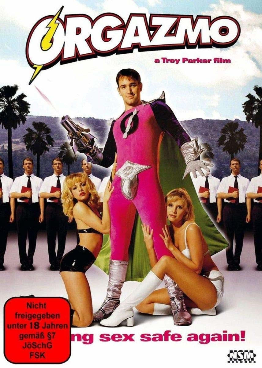 Filmplakat mit einem Mann in einem pinken Superheldenanzug, zwei Frauen und anderen Männern in schwarzen Anzügen. Text: Orgazmo.