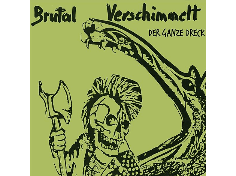 Brutal Verschimmelt - Der Ganze Dreck  - (CD)