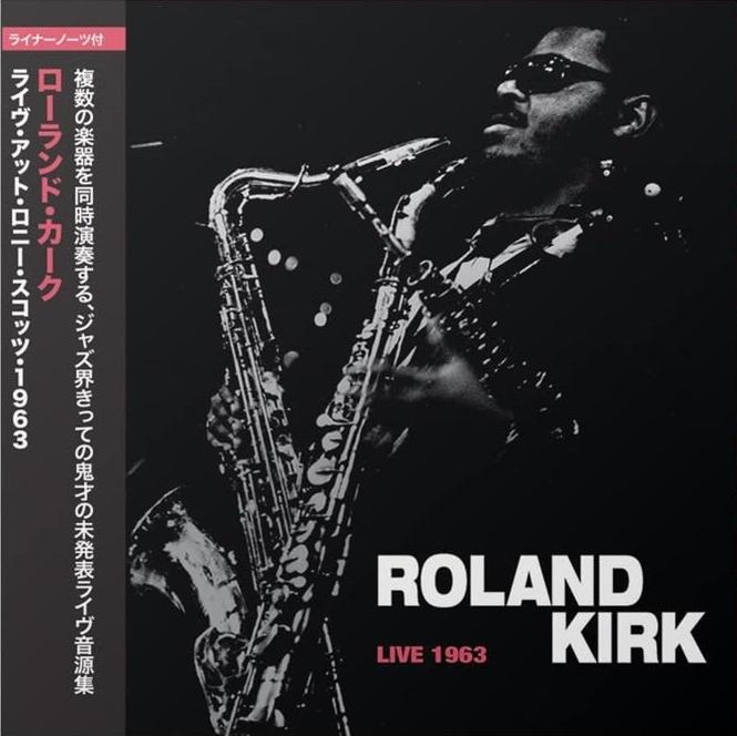 Rahsaan Roland Kirk - Live At Ronnie Scott's 1963  - (CD)