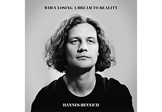 Hannes Bennich - When Losing A Dream To Reality  - (Vinyl)