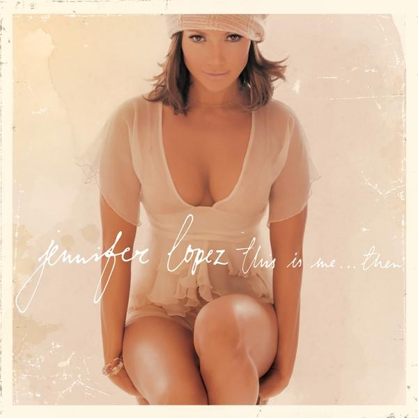 Jennifer Lopez Is (20th This (Vinyl) Anniversary Me...Then Edition) - 