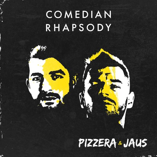 & Pizzera Rhapsody Comedian - (CD) Jaus -