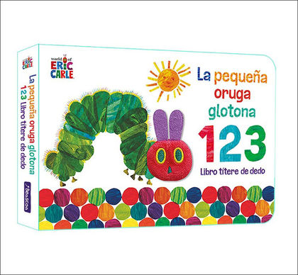 La pequeña oruga glotona 1 2 3 - Eric Carle