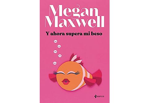 Y ahora supera mi beso : Megan Maxwell: : Libros