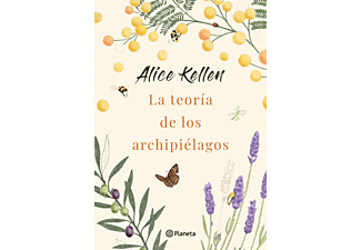La Teoría De Los Archipiélagos - Alice Kellen