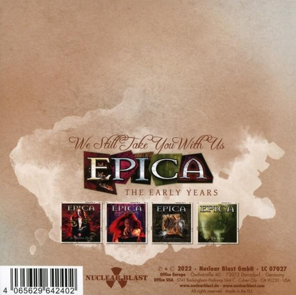 Album borító. A szöveg a következő: We Still Take You With Us EPICA THE EARLY YEARS.