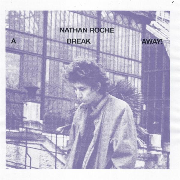 - Break - A Roche (CD) Away Nathan