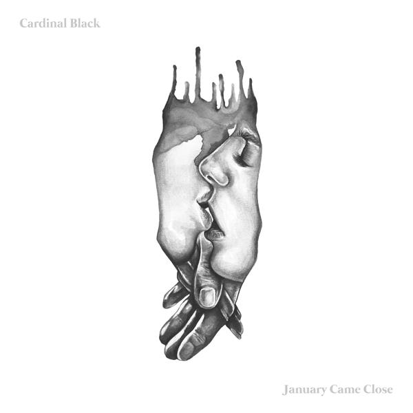 Cardinal Black - (CD) January - Close Came
