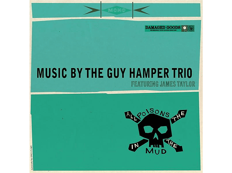 The Guy Hamper Trio Featuring James Taylor - All the Poisons in the Mud  - (Vinyl) | Rock & Pop CDs