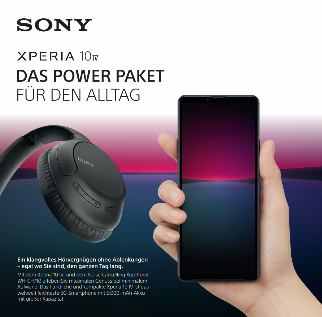 Sony-Werbung. Eine Hand hält ein Telefon. Kopfhörer und ein Telefon sind abgebildet. Text: DAS POWER PAKET FÜR DEN ALLTAG.