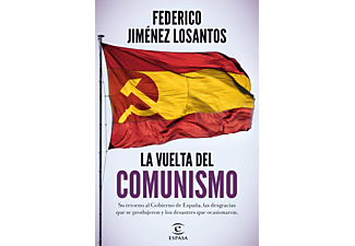 La vuelta del comunismo - Federico Jiménez Losantos