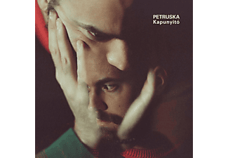 Petruska - Kapunyitó (CD)