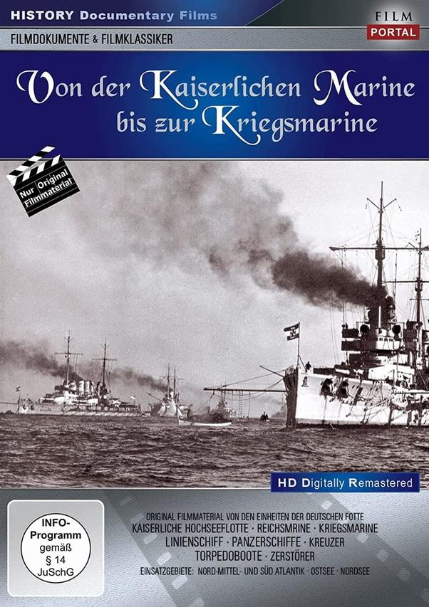 Von Kaiserlichen Kriegsmarine der zur DVD Marine bis