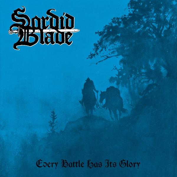 Every Vinyl) Glory Blade (Lim. Black (Vinyl) Its Battle Sordid - Has -