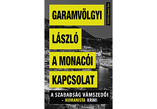 Garamvölgyi László - A monacói kapcsolat
