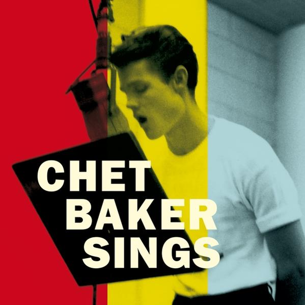 Album borító Chet Bakerrel. Piros, sárga és fekete háttér. 'Chet Baker Sings' felirat.