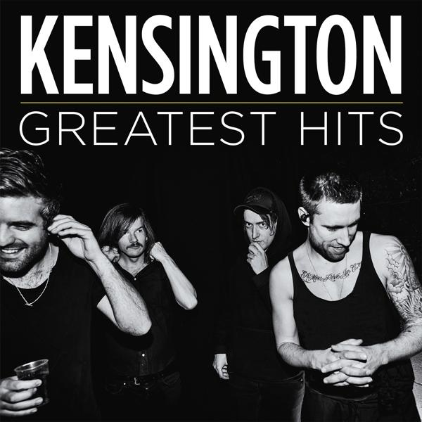 Album borító négy férfival pózolva, a Kensington Greatest Hits szöveggel fekete háttérben.