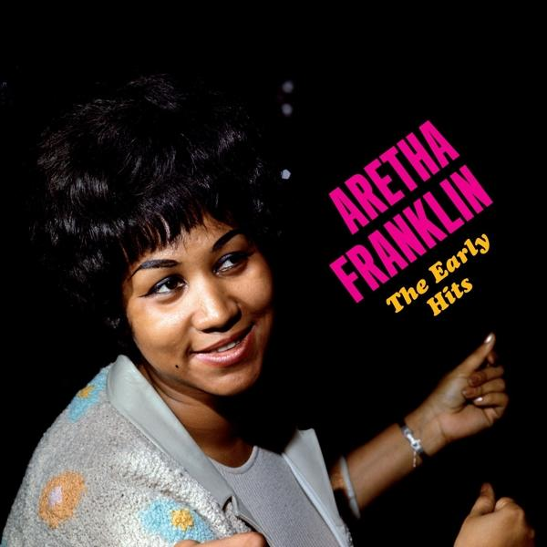 Aretha Franklin mosolyog, mutat, rózsaszín-fehér szöveg overlay-jel: 'Aretha Franklin The Early Hits'.